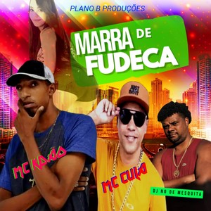 Marra de fudeca (Explicit)