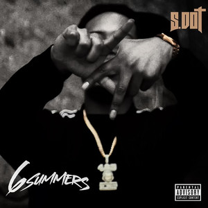 6 Summers (Explicit)