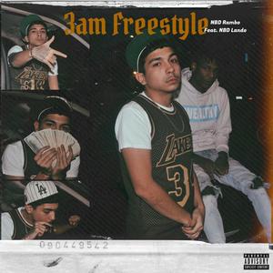 3am Freestyle (feat. NBD Lando) (Explicit)