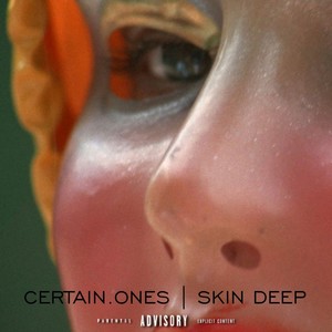 Skin Deep (feat. Reign Supreme, Bobby Craves & Montega Mateos) [Explicit]