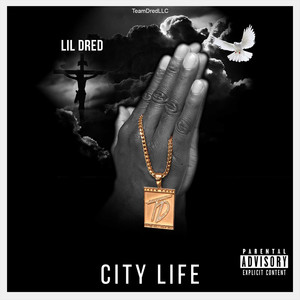 City Life (Explicit)