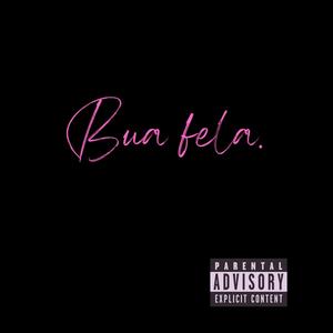 Bua fela (feat. don.) [Explicit]