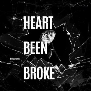 Heart Been Broke