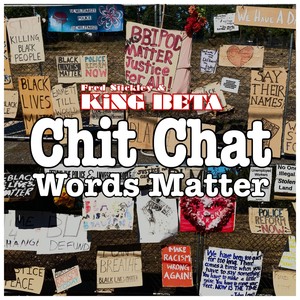 Chit Chat(Words Matter)