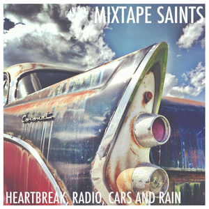 Heartbreak, Radio, Cars and Rain