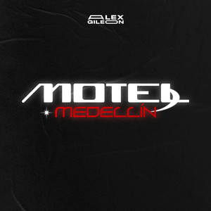 MOTEL MEDELLÍN (Explicit)