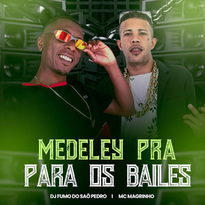 Medley Pra Para Os Baile (Explicit)