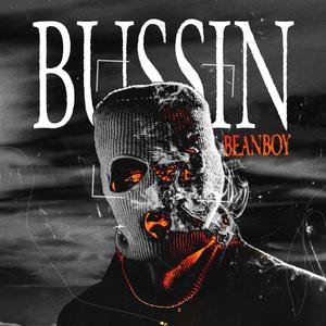 BUSSIN (Explicit)