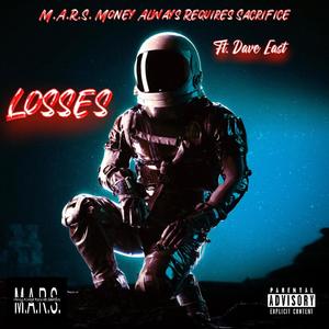 LOSSES (feat. Dave East) [Explicit]