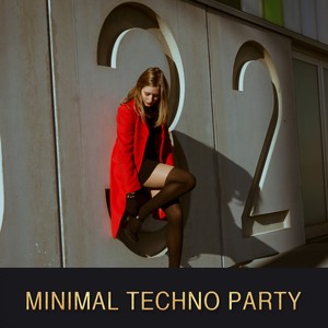 Minimal Techno Party