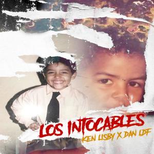 Los Intocables (feat. DAN LDF) [Explicit]