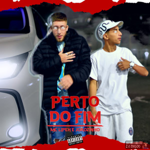 Perto do Fim (Explicit)