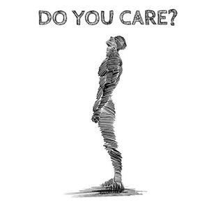 do you care? (Explicit)