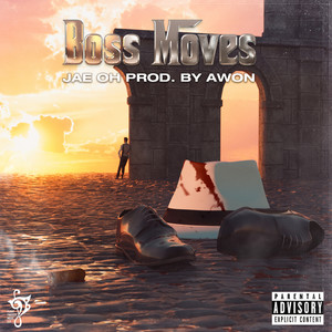 Boss Moves (Explicit)