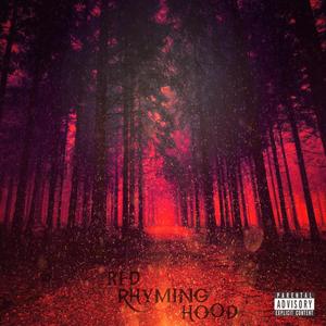 Red Rhyming Hood (Explicit)