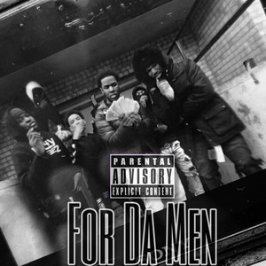 For Da Men (Explicit)