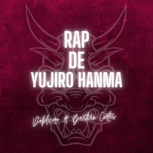 Rap de Yujiro Hanma