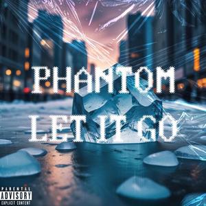 Let it go (Explicit)