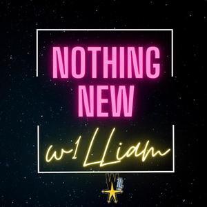 Nothing New (Explicit)