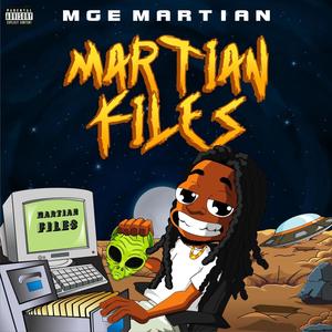 Martian Files (Explicit)