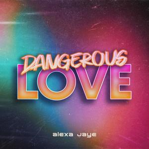 Dangerous Love