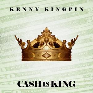 CASH is KING (Explicit)