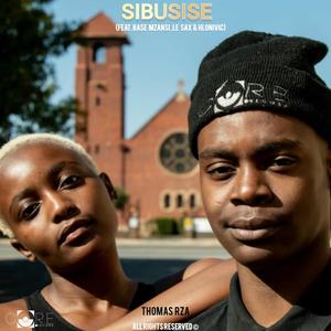 Sibusise (feat. Base mzansi, Le Sax & Hlonivic)