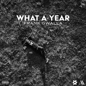 What A Year (Explicit)