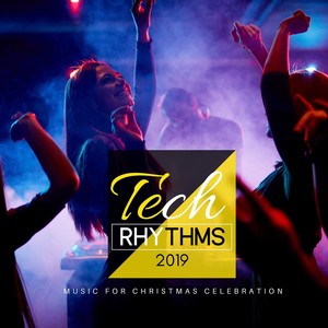 Tech Rhythms 2019: Music for Christmas Celebration