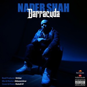 NADER SHAH (Explicit)