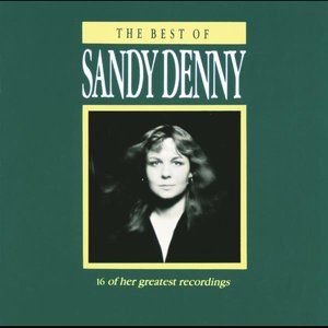 The Best Of Sandy Denny