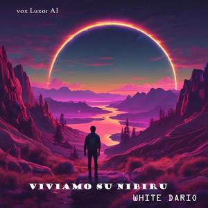 Viviamo su Nibiru (man) (Explicit)