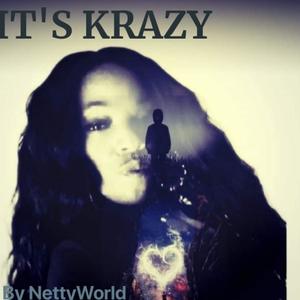 It's Krazy (Explicit)