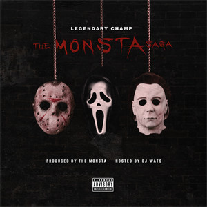 The Monsta Saga Hosted by DJ Wats (Explicit)