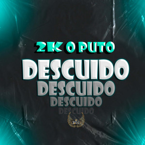 DESCUIDO (Explicit)