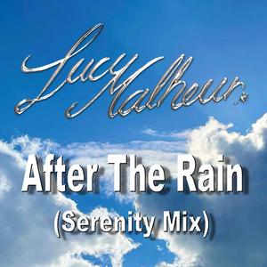 After The Rain (Serenity Mix)