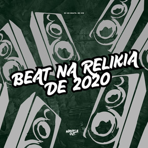 Beat na Relikia de 2020 (Explicit)