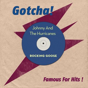 Rocking Goose (Famous for Hits!)