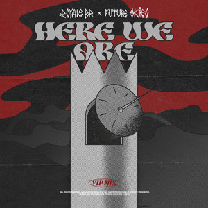 Here We Are (Vip Mix)