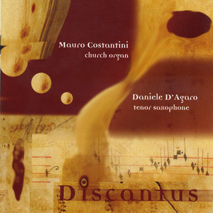 Discantus: Church organ and Tenor Saxophone