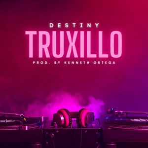 Truxillo (Explicit)
