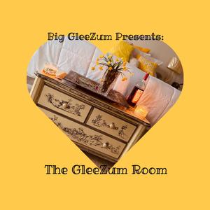 The Gleezum Room (Explicit)