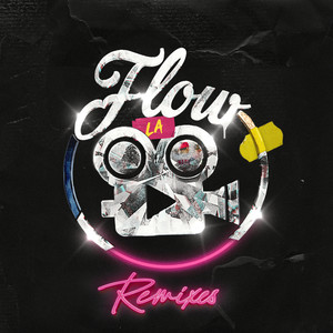 Flow la Movie Remixes (Explicit)