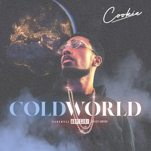 Cold World (Explicit)