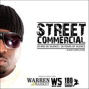 Street Commercial (20 Ans De Silence / 20 Years of Silence) [Explicit]