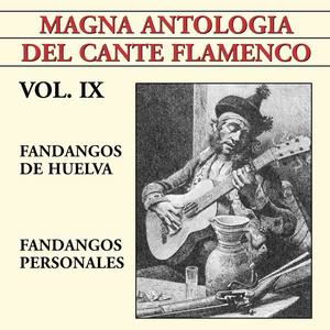 Magna Antologa Del Cante Flamenco vol. IX