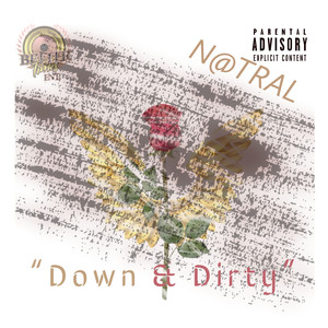 Down and Dirty (Explicit)