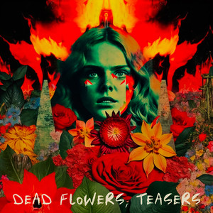 Dead Flowers