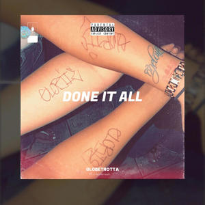 DONE IT ALL (Explicit)