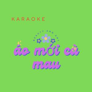 karaoke Áo Mới Cà Mau